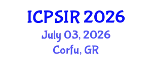 International Conference on Political Science and International Relations (ICPSIR) July 03, 2026 - Corfu, Greece