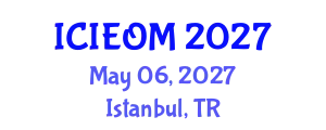 International Conference on Industrial Engineering and Operations Management (ICIEOM) May 06, 2027 - Istanbul, Turkey