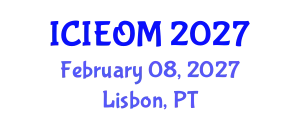International Conference on Industrial Engineering and Operations Management (ICIEOM) February 08, 2027 - Lisbon, Portugal