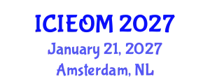 International Conference on Industrial Engineering and Operations Management (ICIEOM) January 21, 2027 - Amsterdam, Netherlands