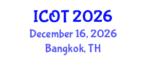 International Conference on Orthopedics and Traumatology (ICOT) December 16, 2026 - Bangkok, Thailand