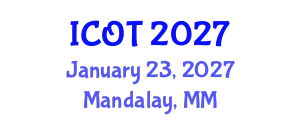 International Conference on Orthopedics and Traumatology (ICOT) January 23, 2027 - Mandalay, Myanmar