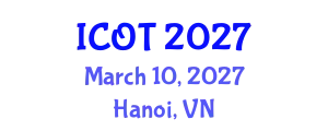 International Conference on Orthopedics and Traumatology (ICOT) March 10, 2027 - Hanoi, Vietnam