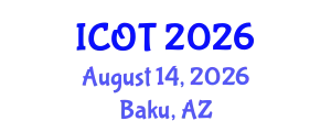 International Conference on Orthopedics and Traumatology (ICOT) August 14, 2026 - Baku, Azerbaijan