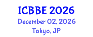 International Conference on Bioengineering and Biomedical Engineering (ICBBE) December 02, 2026 - Tokyo, Japan