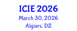 International Conference on Industrial Engineering (ICIE) March 30, 2026 - Algiers, Algeria