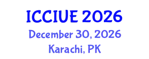 International Conference on Civil, Infrastructure and Urban Engineering (ICCIUE) December 30, 2026 - Karachi, Pakistan