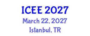 International Conference on Electrical Engineering (ICEE) March 22, 2027 - Istanbul, Turkey