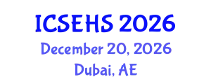 International Conference on Sport, Exercise and Health Sciences (ICSEHS) December 20, 2026 - Dubai, United Arab Emirates