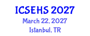 International Conference on Sport, Exercise and Health Sciences (ICSEHS) March 22, 2027 - Istanbul, Turkey
