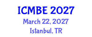 International Conference on Medical and Biological Engineering (ICMBE) March 22, 2027 - Istanbul, Turkey