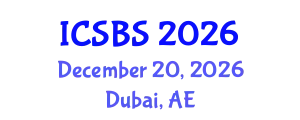 International Conference on Sport and Biomedical Sciences (ICSBS) December 20, 2026 - Dubai, United Arab Emirates