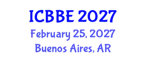 International Conference on Biomechanics and Biomedical Engineering (ICBBE) February 25, 2027 - Buenos Aires, Argentina