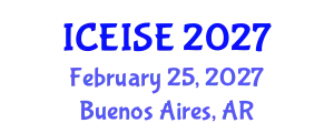 International Conference on Education and Instructional Systems Engineering (ICEISE) February 25, 2027 - Buenos Aires, Argentina