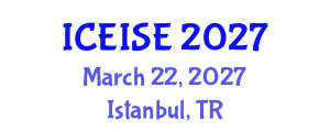 International Conference on Education and Instructional Systems Engineering (ICEISE) March 22, 2027 - Istanbul, Turkey