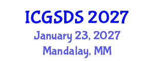 International Conference on Gender, Sexuality and Diversity Studies (ICGSDS) January 23, 2027 - Mandalay, Myanmar