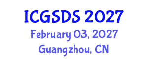 International Conference on Gender, Sexuality and Diversity Studies (ICGSDS) February 03, 2027 - Guangzhou, China
