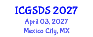 International Conference on Gender, Sexuality and Diversity Studies (ICGSDS) April 03, 2027 - Mexico City, Mexico