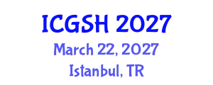 International Conference on Gender, Sex and Healthcare (ICGSH) March 22, 2027 - Istanbul, Turkey
