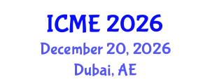 International Conference on Mechatronics Engineering (ICME) December 20, 2026 - Dubai, United Arab Emirates