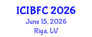 International Conference on Islamic Banking, Finance and Commerce (ICIBFC) June 15, 2026 - Riga, Latvia