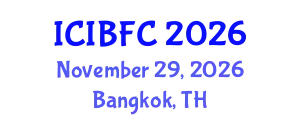 International Conference on Islamic Banking, Finance and Commerce (ICIBFC) November 29, 2026 - Bangkok, Thailand
