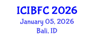 International Conference on Islamic Banking, Finance and Commerce (ICIBFC) January 05, 2026 - Bali, Indonesia
