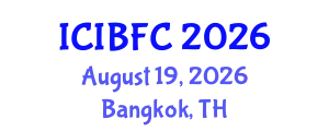 International Conference on Islamic Banking, Finance and Commerce (ICIBFC) August 19, 2026 - Bangkok, Thailand