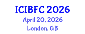 International Conference on Islamic Banking, Finance and Commerce (ICIBFC) April 20, 2026 - London, United Kingdom