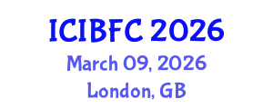 International Conference on Islamic Banking, Finance and Commerce (ICIBFC) March 09, 2026 - London, United Kingdom