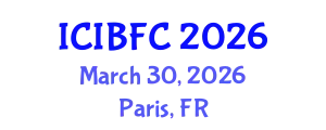 International Conference on Islamic Banking, Finance and Commerce (ICIBFC) March 30, 2026 - Paris, France