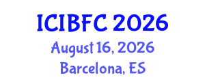 International Conference on Islamic Banking, Finance and Commerce (ICIBFC) August 16, 2026 - Barcelona, Spain