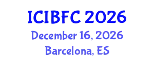 International Conference on Islamic Banking, Finance and Commerce (ICIBFC) December 16, 2026 - Barcelona, Spain