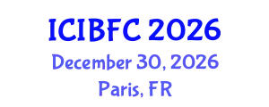 International Conference on Islamic Banking, Finance and Commerce (ICIBFC) December 30, 2026 - Paris, France