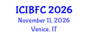International Conference on Islamic Banking, Finance and Commerce (ICIBFC) November 11, 2026 - Venice, Italy