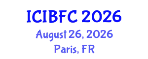 International Conference on Islamic Banking, Finance and Commerce (ICIBFC) August 26, 2026 - Paris, France