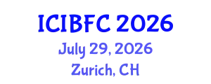International Conference on Islamic Banking, Finance and Commerce (ICIBFC) July 29, 2026 - Zurich, Switzerland