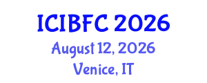 International Conference on Islamic Banking, Finance and Commerce (ICIBFC) August 12, 2026 - Venice, Italy