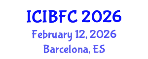 International Conference on Islamic Banking, Finance and Commerce (ICIBFC) February 12, 2026 - Barcelona, Spain