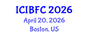 International Conference on Islamic Banking, Finance and Commerce (ICIBFC) April 20, 2026 - Boston, United States