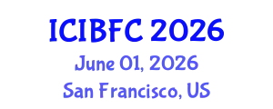 International Conference on Islamic Banking, Finance and Commerce (ICIBFC) June 01, 2026 - San Francisco, United States