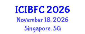 International Conference on Islamic Banking, Finance and Commerce (ICIBFC) November 18, 2026 - Singapore, Singapore