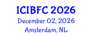 International Conference on Islamic Banking, Finance and Commerce (ICIBFC) December 02, 2026 - Amsterdam, Netherlands