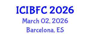 International Conference on Islamic Banking, Finance and Commerce (ICIBFC) March 02, 2026 - Barcelona, Spain