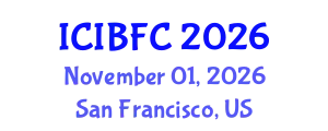 International Conference on Islamic Banking, Finance and Commerce (ICIBFC) November 01, 2026 - San Francisco, United States