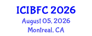 International Conference on Islamic Banking, Finance and Commerce (ICIBFC) August 05, 2026 - Montreal, Canada