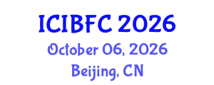 International Conference on Islamic Banking, Finance and Commerce (ICIBFC) October 06, 2026 - Beijing, China