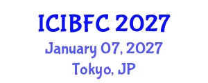 International Conference on Islamic Banking, Finance and Commerce (ICIBFC) January 07, 2027 - Tokyo, Japan