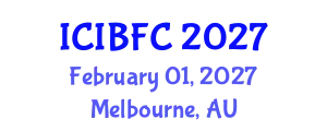 International Conference on Islamic Banking, Finance and Commerce (ICIBFC) February 01, 2027 - Melbourne, Australia