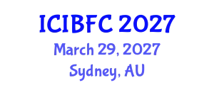 International Conference on Islamic Banking, Finance and Commerce (ICIBFC) March 29, 2027 - Sydney, Australia
